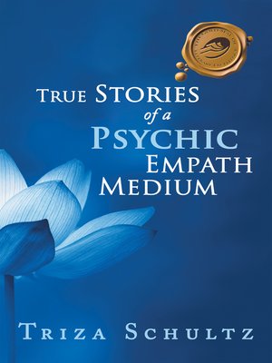 cover image of True Stories of a Psychic Empath Medium